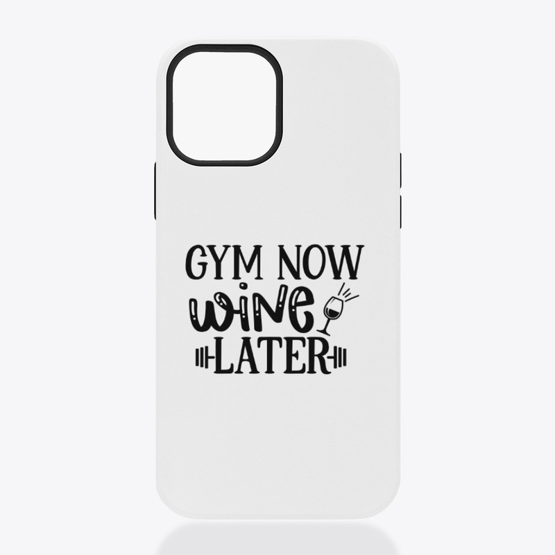 Gym Now, Wine Later