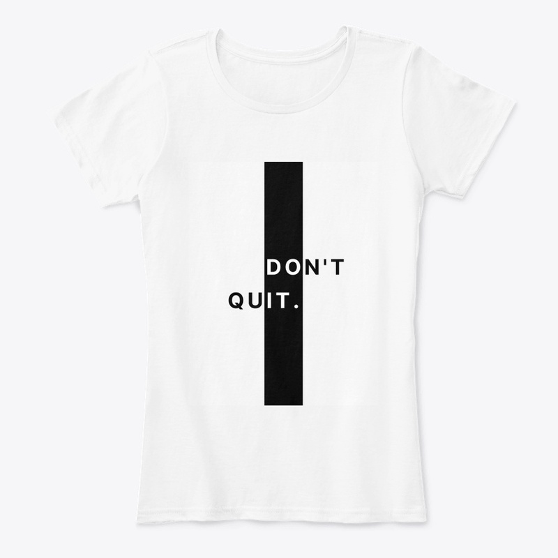Don't Quit