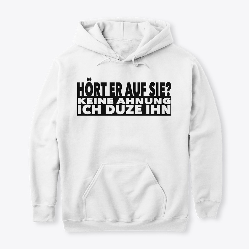 Hört er auf Sie? Weiss