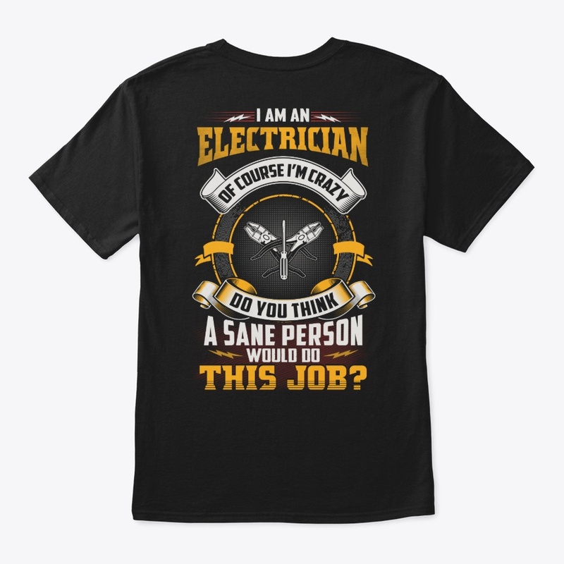 Crazy Electrician Shirt