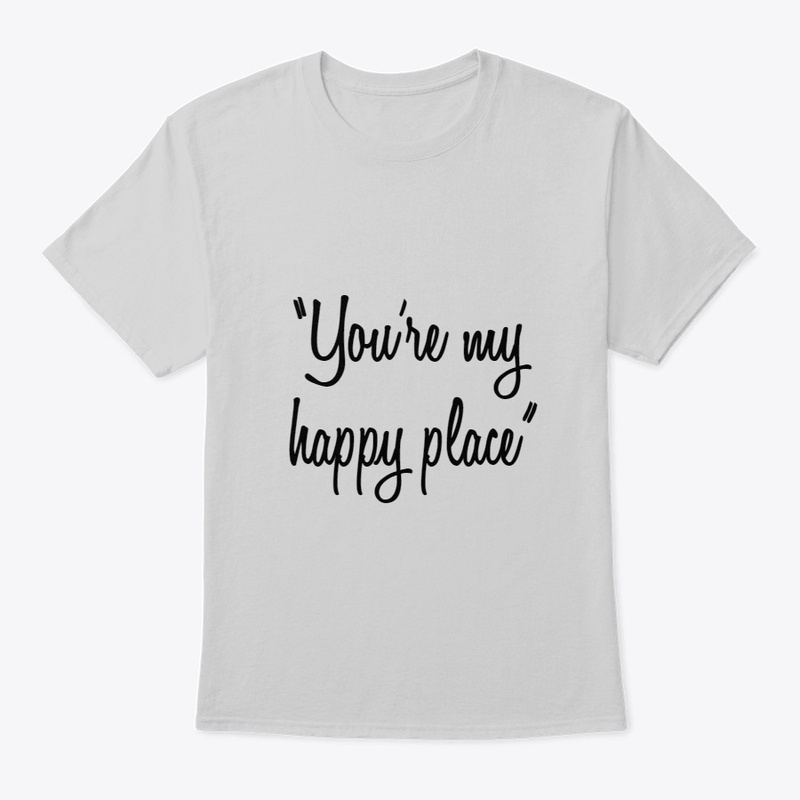 “You’re my happy place”