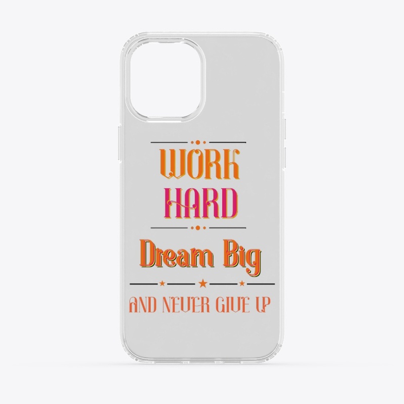 WORK HARD