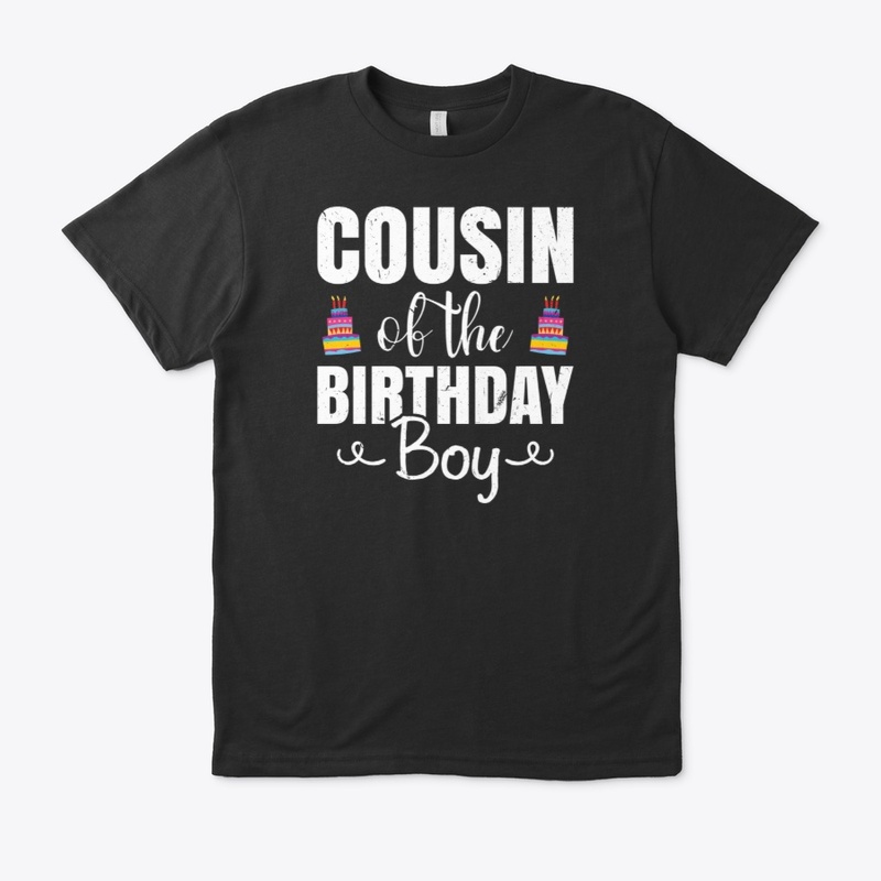 Cousin of The Birthday Boy T-Shirt