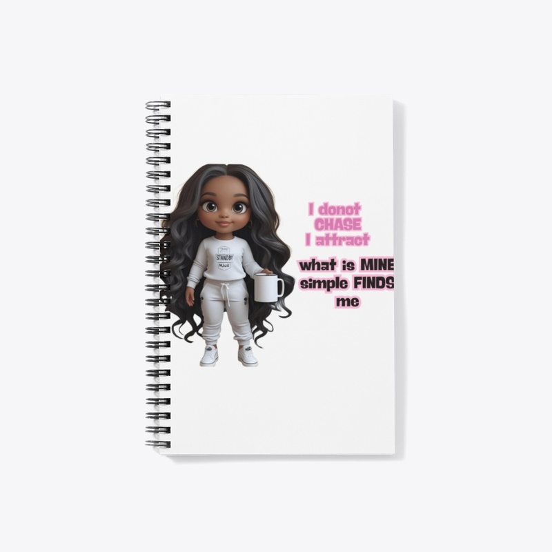 "I Don’t Chase, I Attract" Affirmation,
