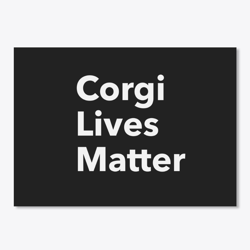 Corgi Lives Matter black