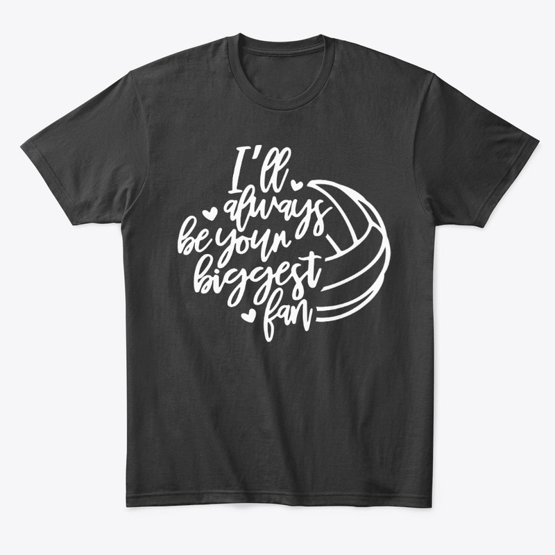 Volleyball - I'll Always Be Your