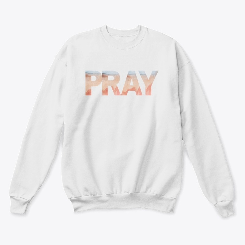 Pray