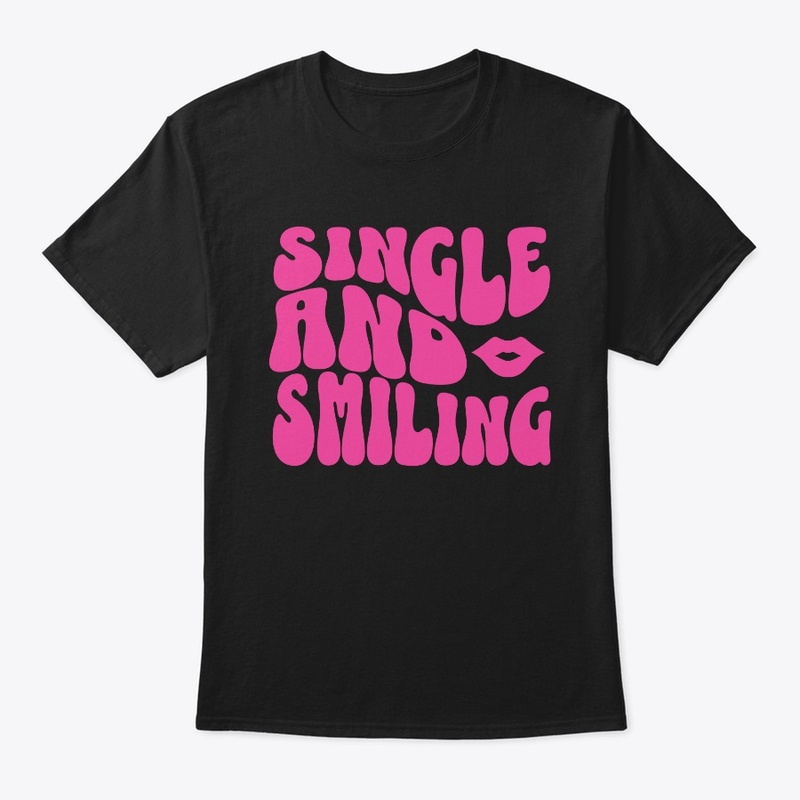 Single and Smiling