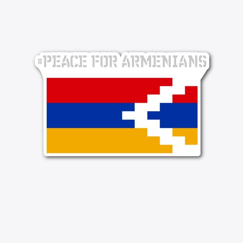 PEACE FOR ARMENIANS 