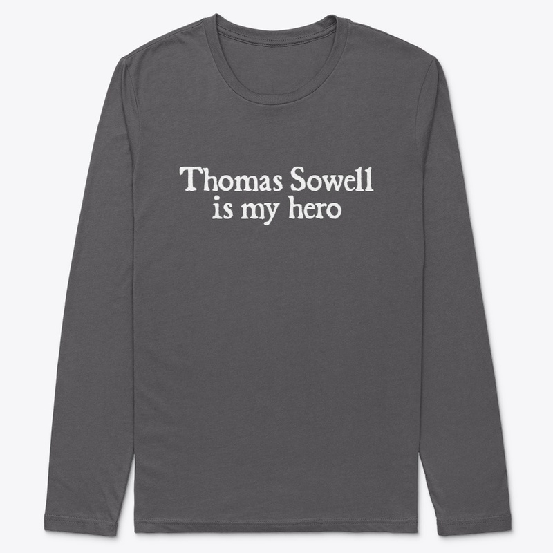 Thomas Sowell is my hero
