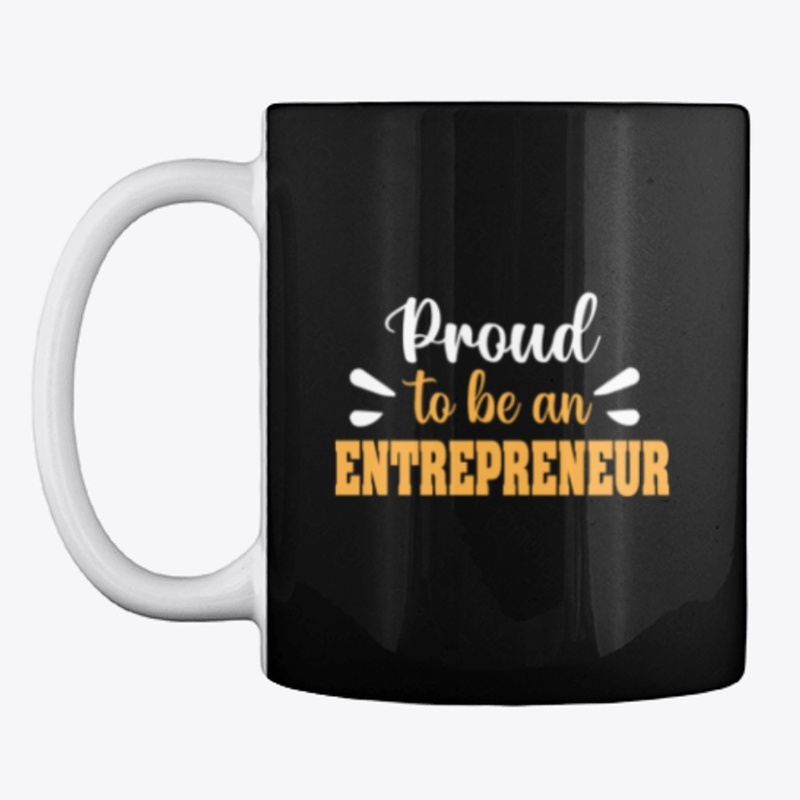 Proud to be an entrepreneur