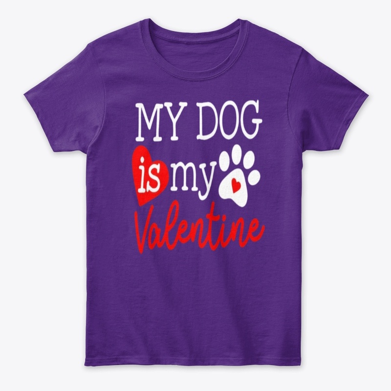 My dog ​​is my Valentine