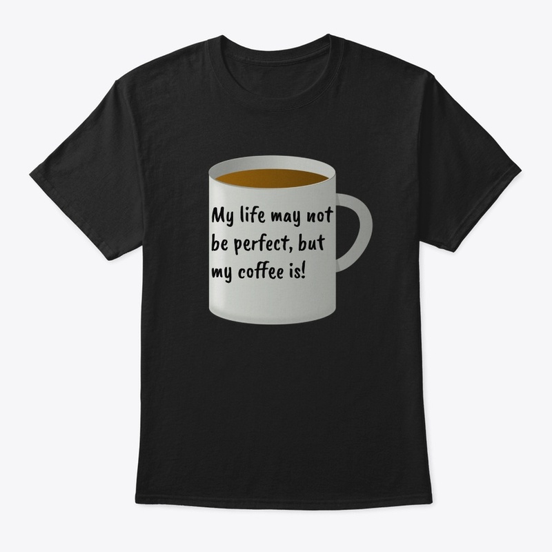 Coffee Is Life - Life Is Coffee