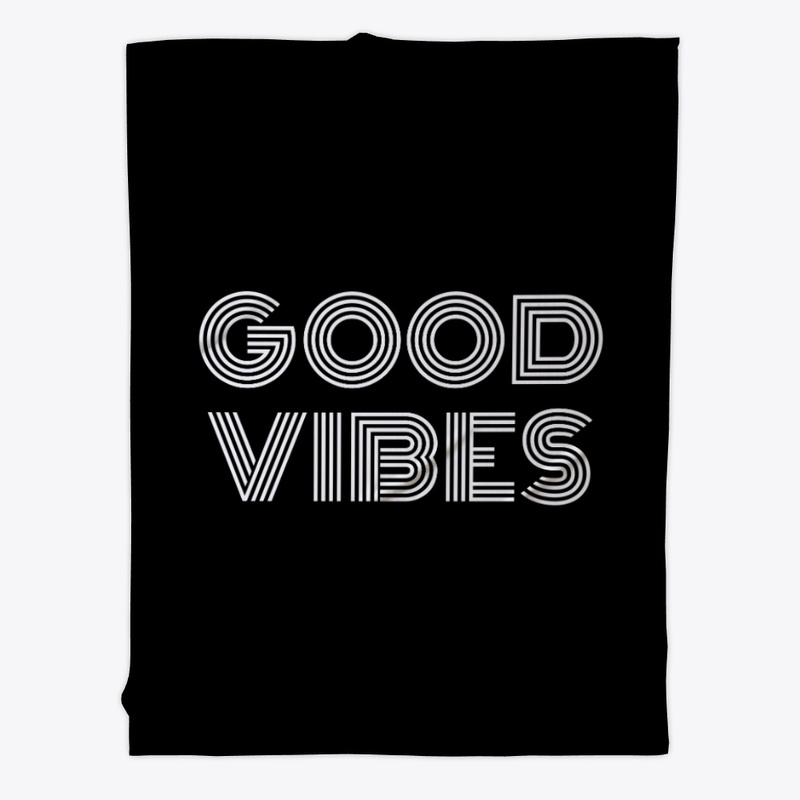 GOOD VIBES
