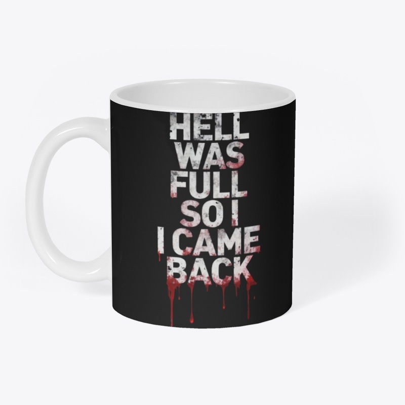 Hell Was Full