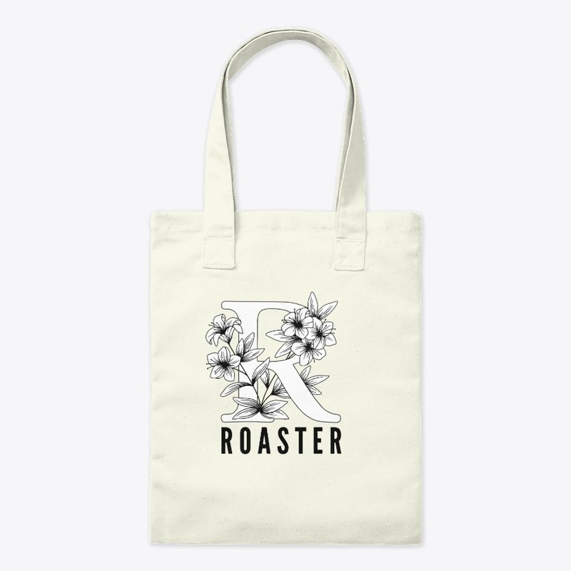 R is for Roaster