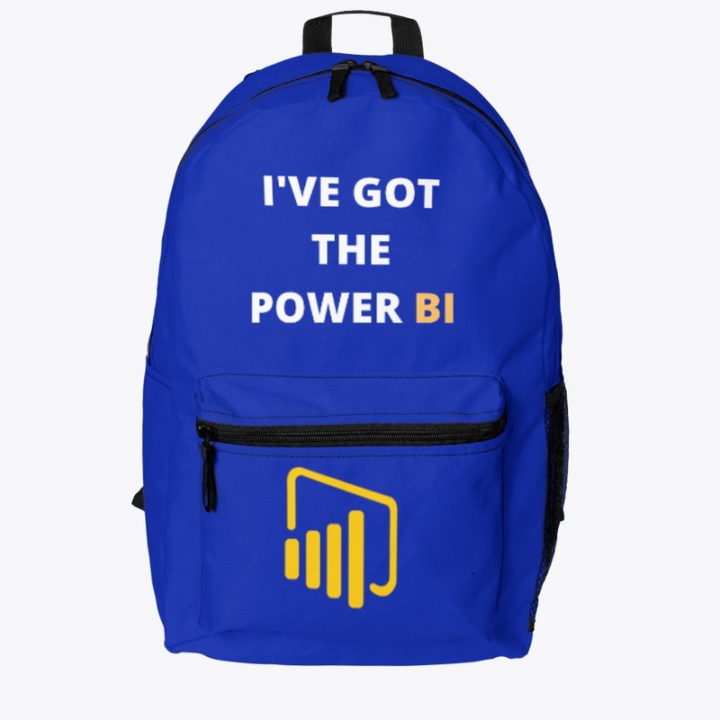 I'VE GOT THE POWER BI Tees  bags & mugs 