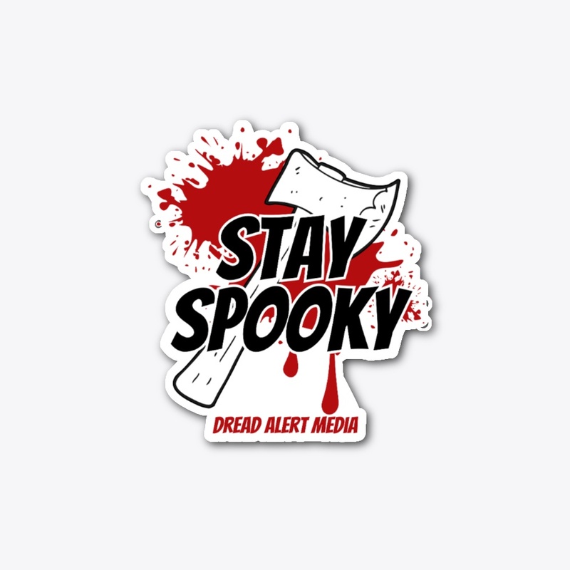 Stay Spooky (Axe)