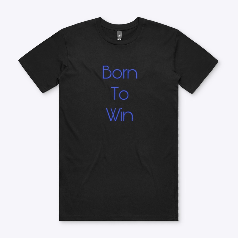 Born to win