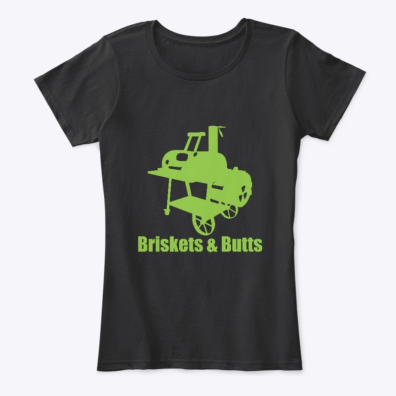 Briskets and Butts Smoker Design Tshirt