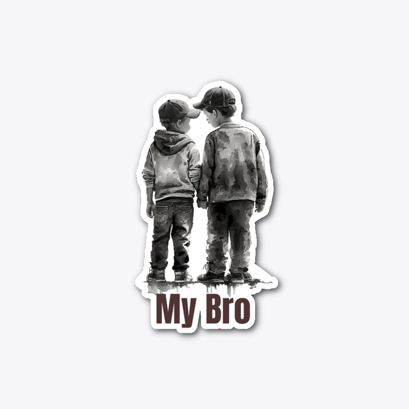 MY BRO.FRIEND.