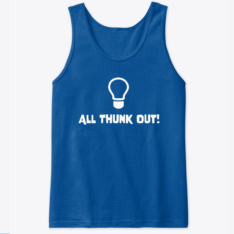 All Thunk Out