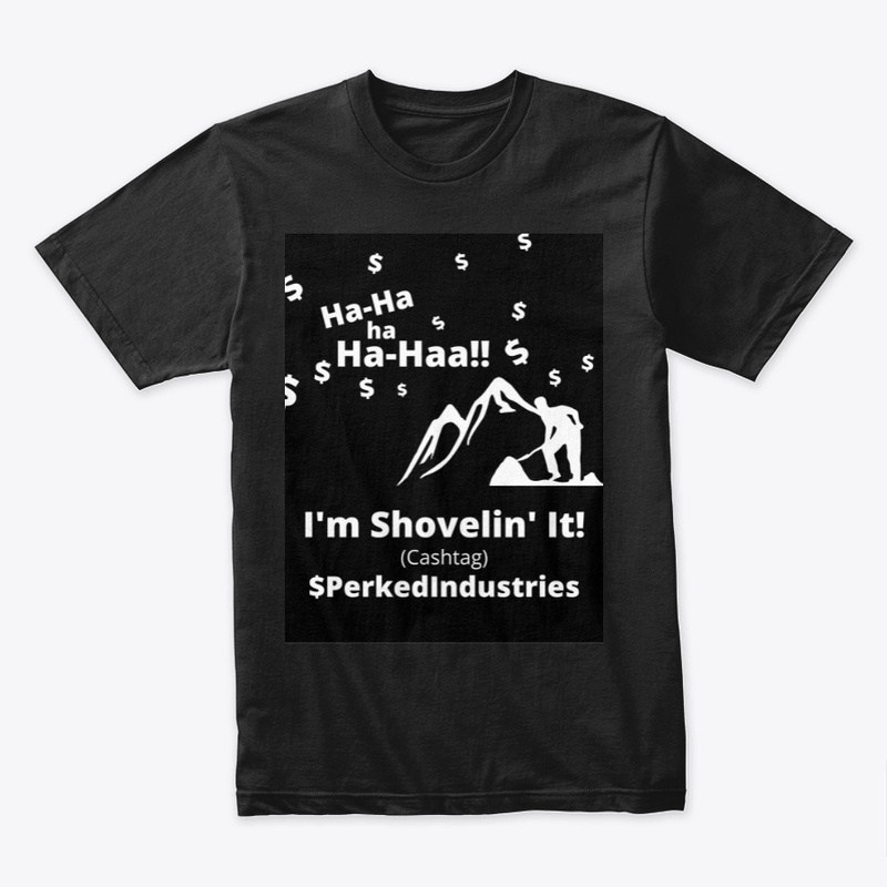 Shovelin' It