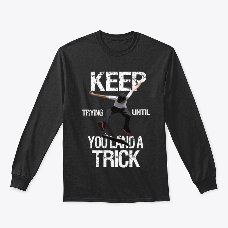 Keep Trying Until You Land a Trick