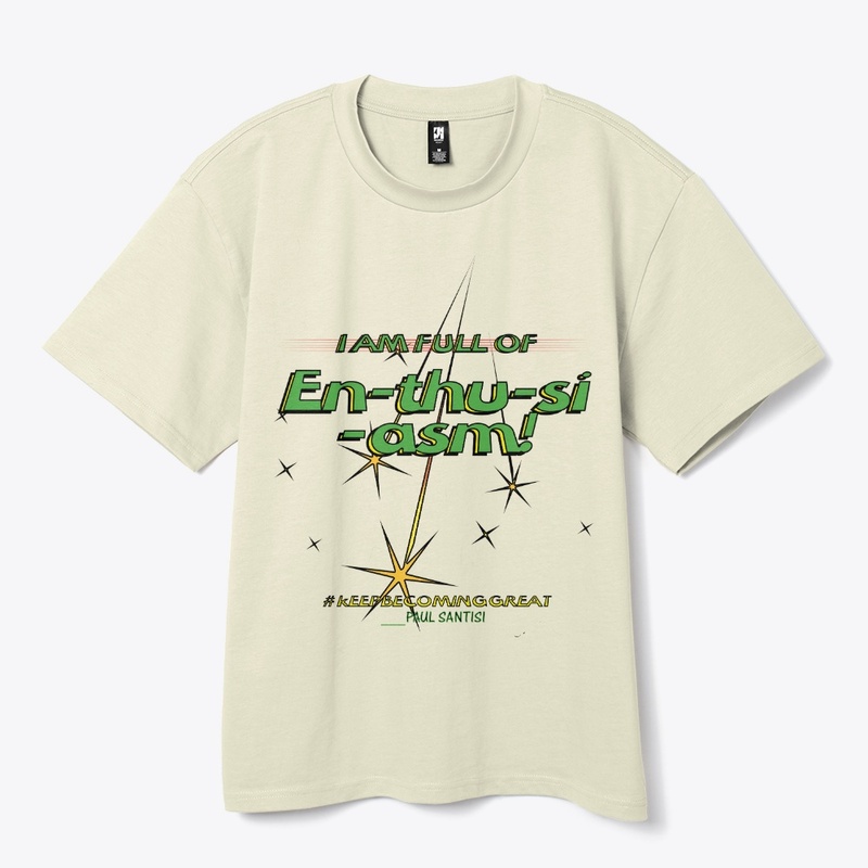 Santisi Catch Phrases ENTHUSIASM
