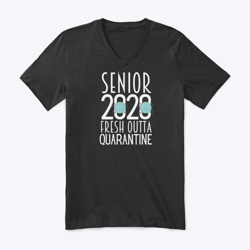 Senior 2020 Fresh Outta Quarantine