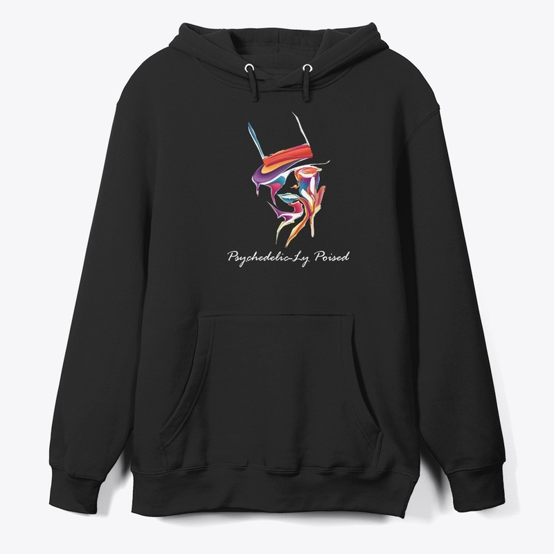 Psychedelic-Ly Poised