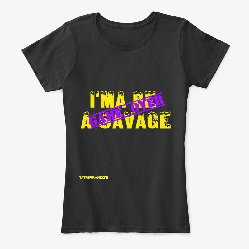 I'MA BE A SAVAGE CAPTION HOODIE/TSHIRT