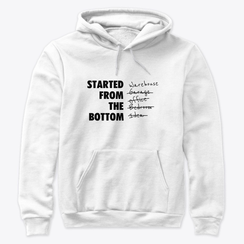 Started from the bottom