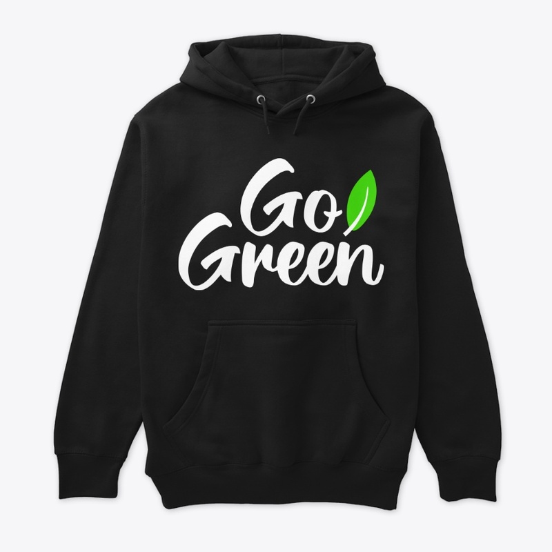 Go green
