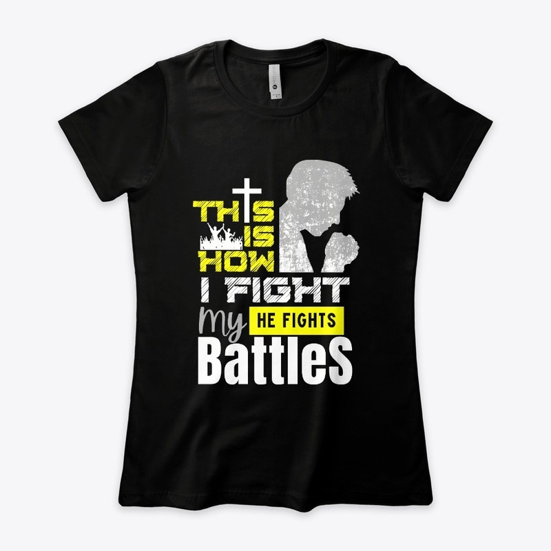 This is How I Fight my Battles