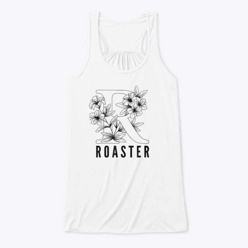R is for Roaster