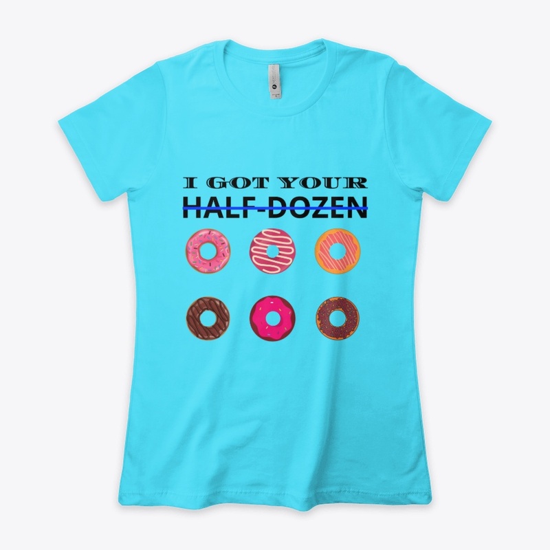 I Got your Half-Dozen/Six