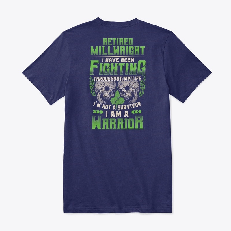 Retired Millwright Warrior Shirt 