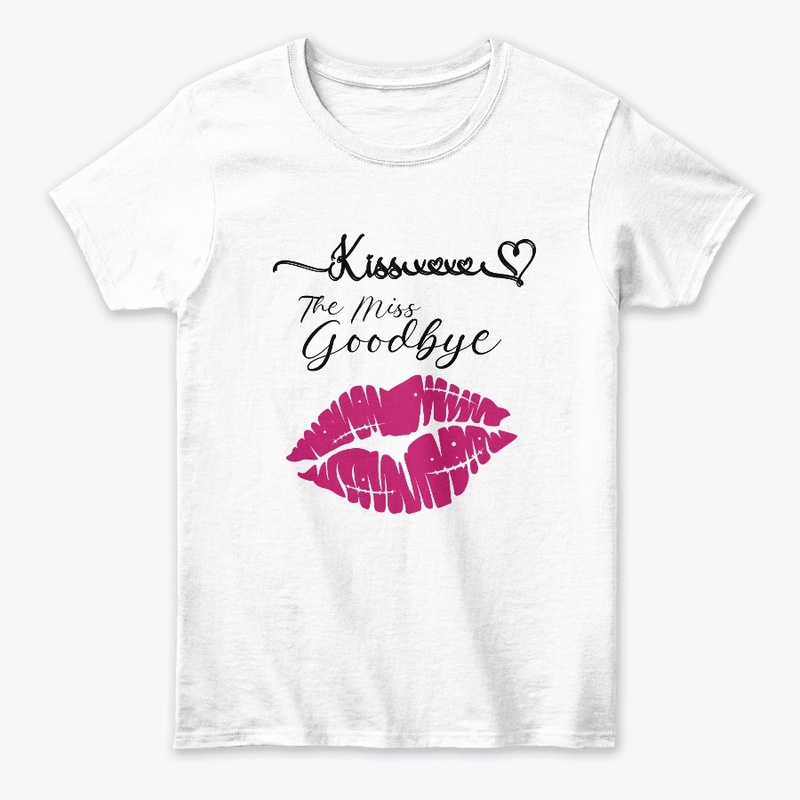 Kiss The Miss Goodbye