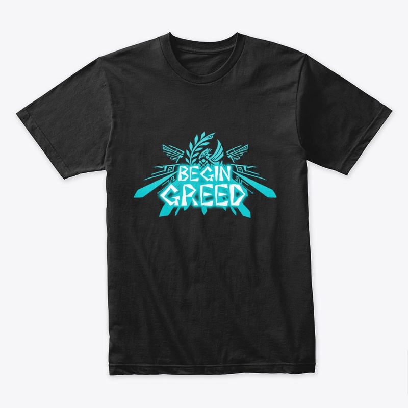 Begin Greed Merch