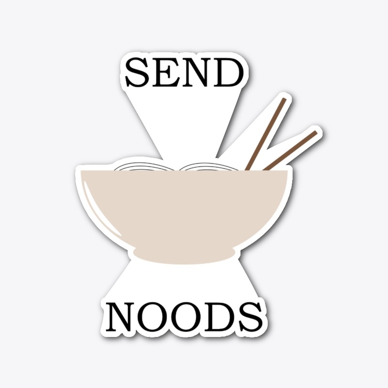 SEND NOODS