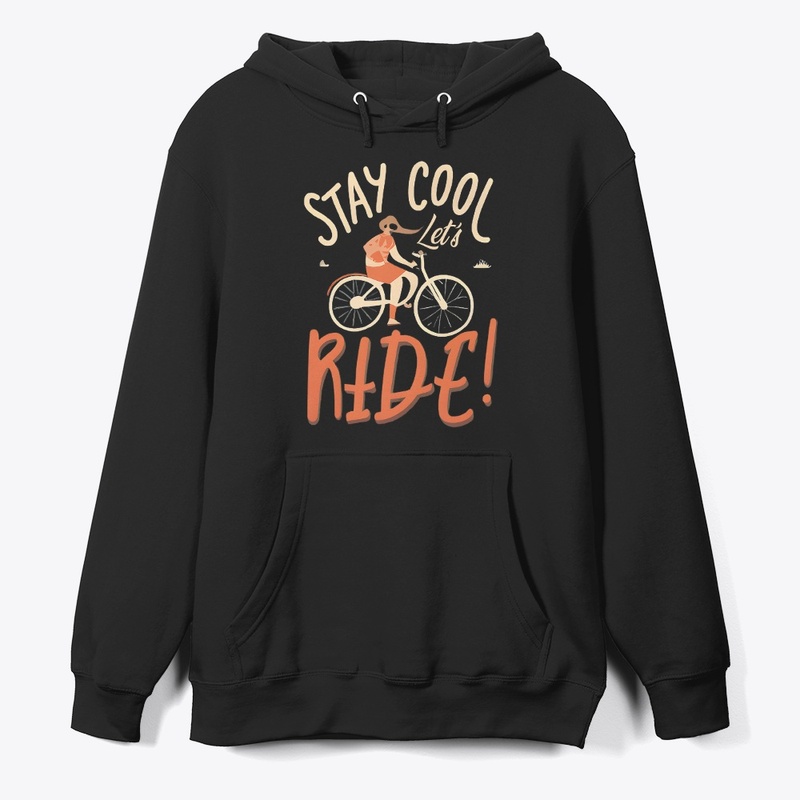 Stay cool let's ride T-shirt