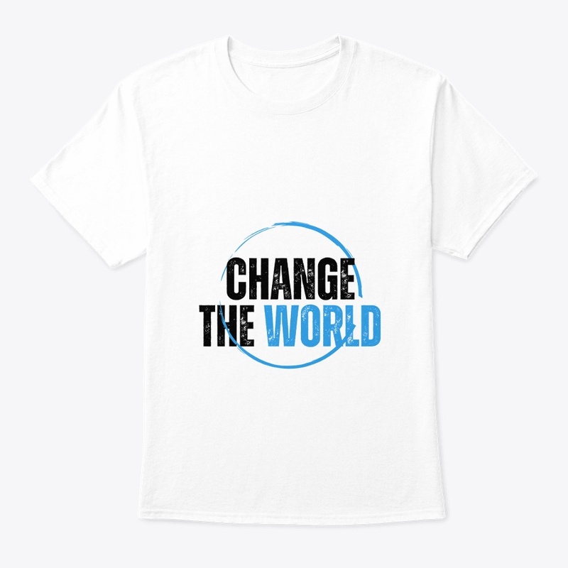 Environmental Motivational Quote T-Shirt