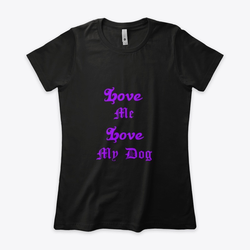 Love Me Love My Dog