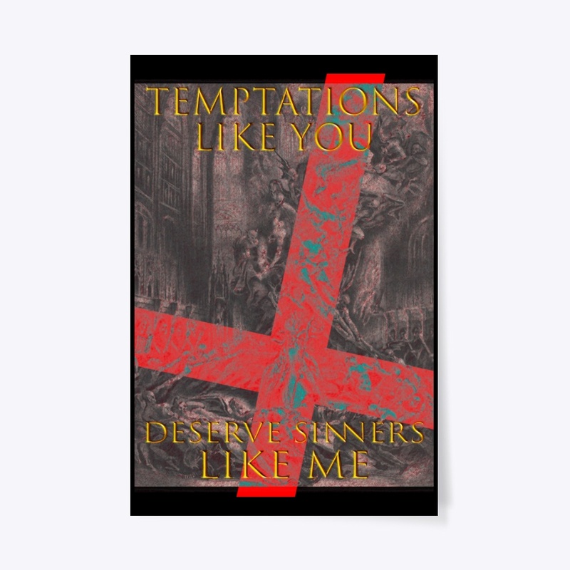  temptations &amp; sinners like we