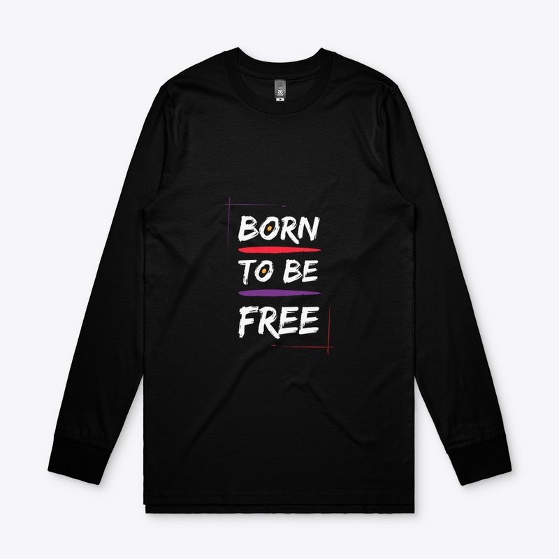 born to br free