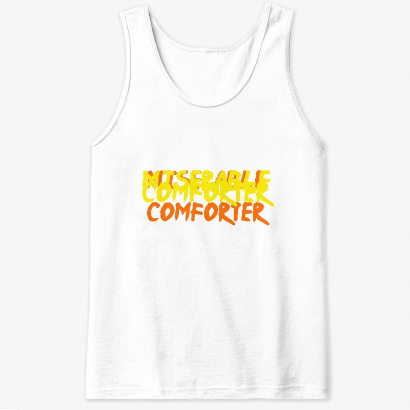 MISERABLE COMFORTER