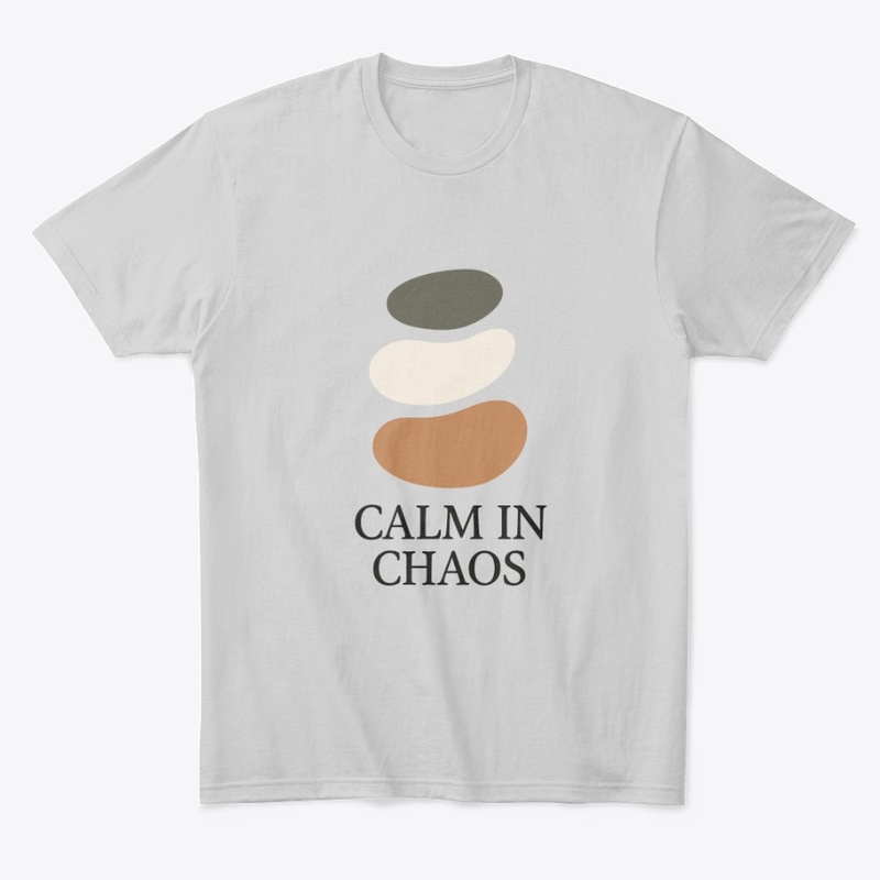 Calm in Chaos