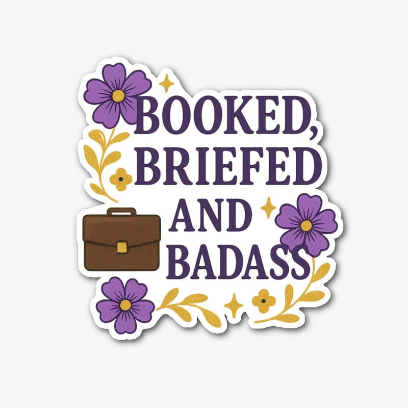Booked, Briefed & Beautifully Bold