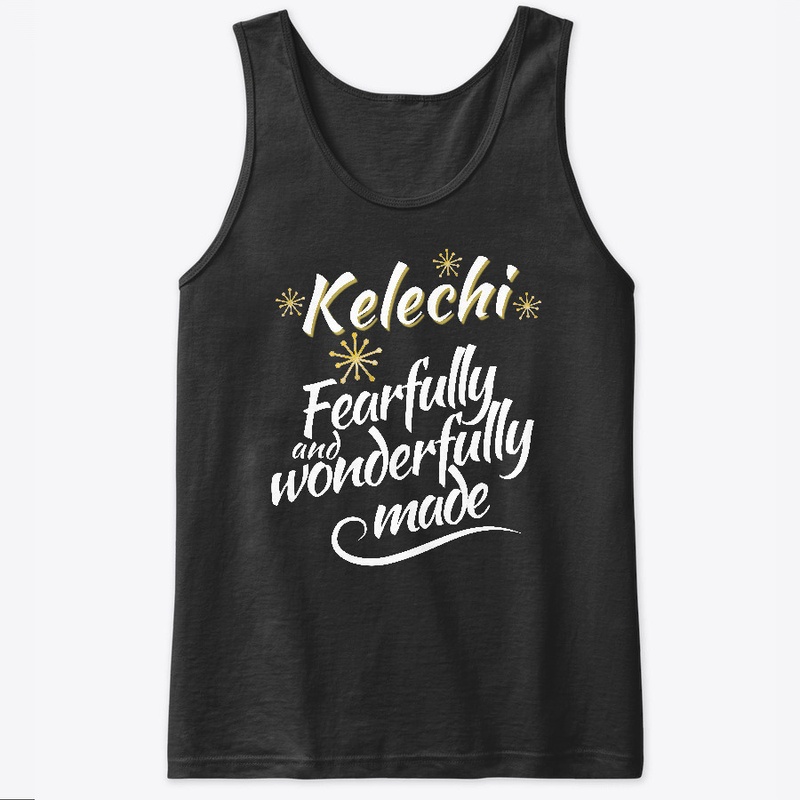 Kelechi Fearfully and Wonderfully Made